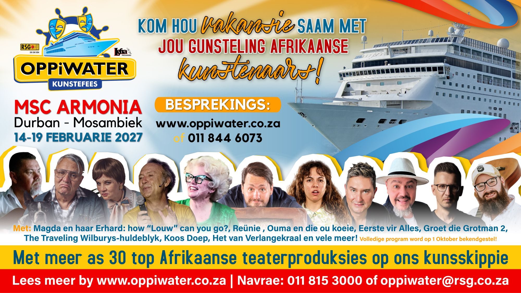 Oppiwater Kunstefees op die MSC Armonia, Durban – Mosambiek, 14–19 Februarie 2027: kom hou vakansie saam met jou gunsteling Afrikaanse kunstenaars.