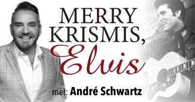 MERRY KRISMIS, ELVIS met Andre Schwartz