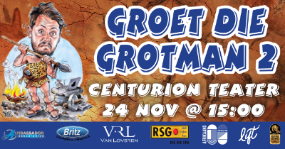 GROET DIE GROTMAN 2