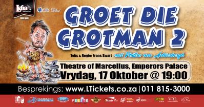 GROET DIE GROTMAN 2