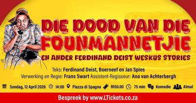 DOOD VAN DIE FOUNMANNETJIE en ANDER FERDINAND DEIST WESKUS-STORIES.