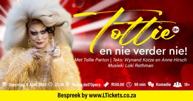 TOTTIE EN NIE VERDER NIE!