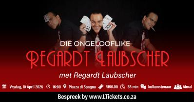 DIE ONGELOOFLIKE REGARDT LAUBSCHER